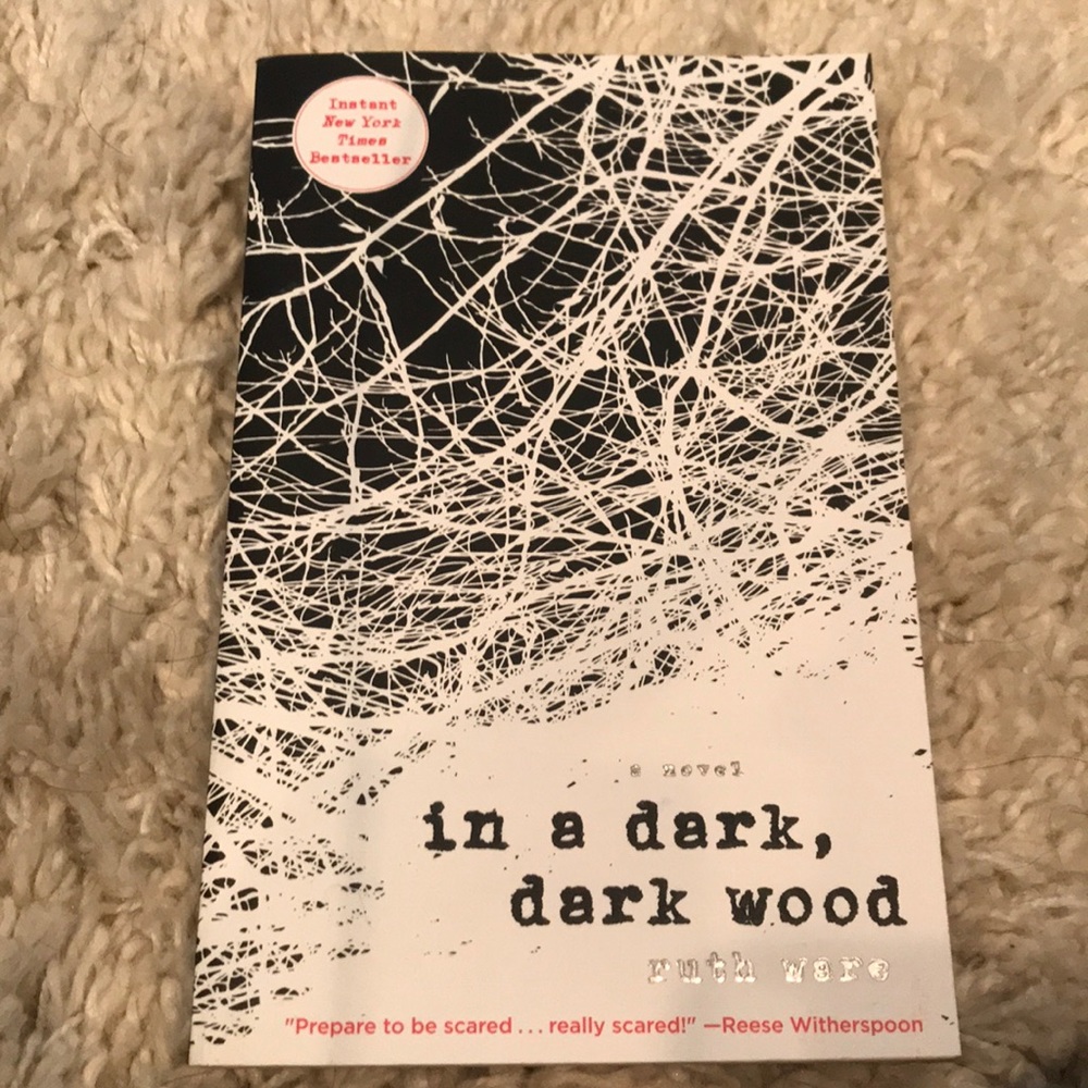 In a Dark, Dark Wood by Ruth Ware